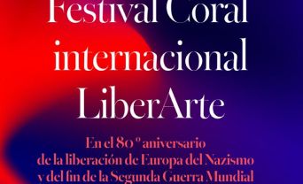 Festival coral Internacional LiberArte 2025. A 80 años de la caída del nazismo en Europa